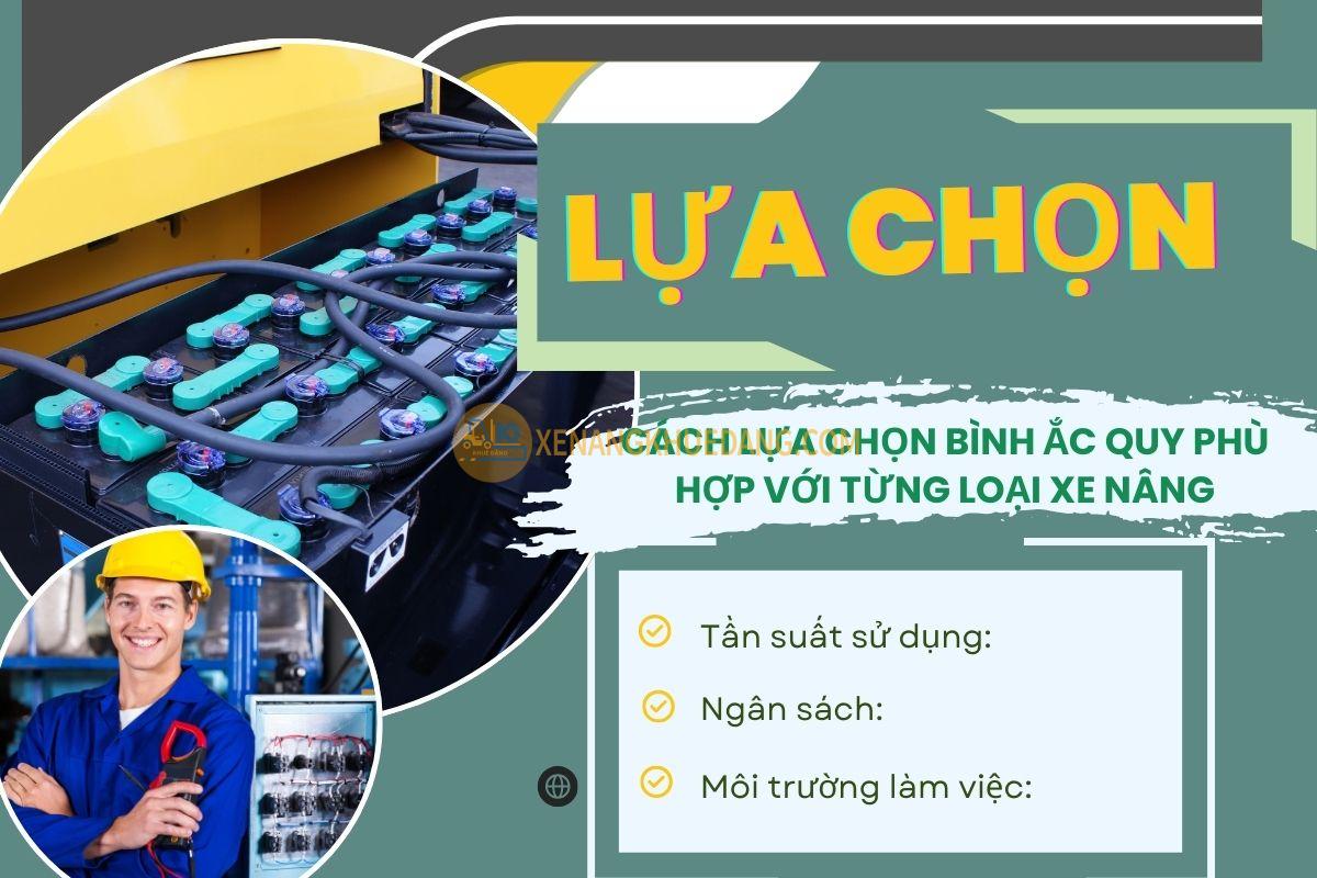 Cách lựa chọn bình ắc quy xe nâng phù hợp