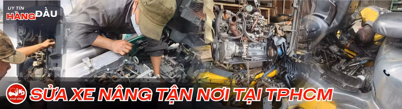 Dịch vụ sửa xe nâng tận nơi tại TPHCM